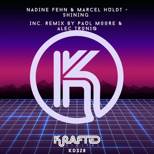 Nadine Fehn & Marcel Huldt - Shining [KD328]